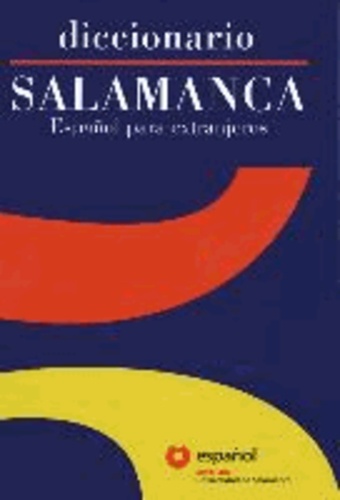 Diccionario SALAMANCA de la lengua española - Español para extranjeros.