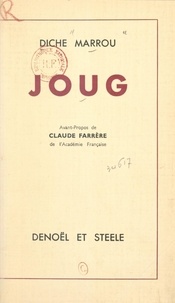 Diche Marrou et Claude Farrère - Joug.