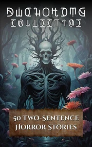 50 Two Sentence Horror Stories