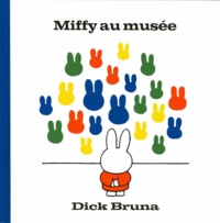 Dick Bruna - Miffy au musée.