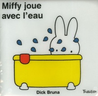 Dick Bruna - Miffy joue avec l'eau - Livre-bain.