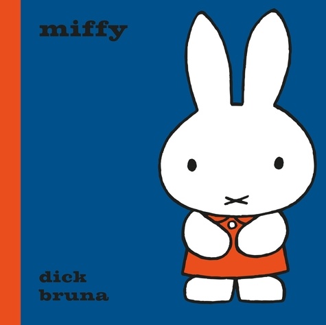 Dick Bruna - Miffy.