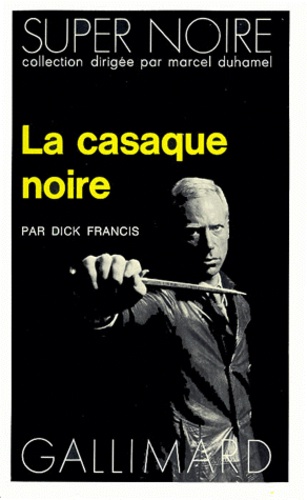 Dick Francis - La Casaque noire.