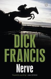 Dick Francis - Nerve.
