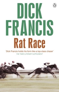 Dick Francis - Rat Race.