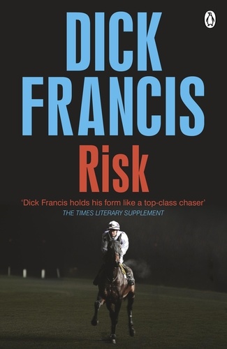 Dick Francis - Risk.