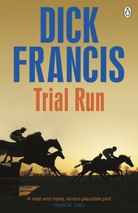 Dick Francis - Trial Run.
