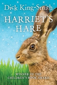 Dick King-Smith - Harriet's Hare.