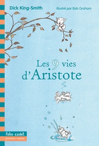 Dick King-Smith - Les 9 vies d'Aristote.