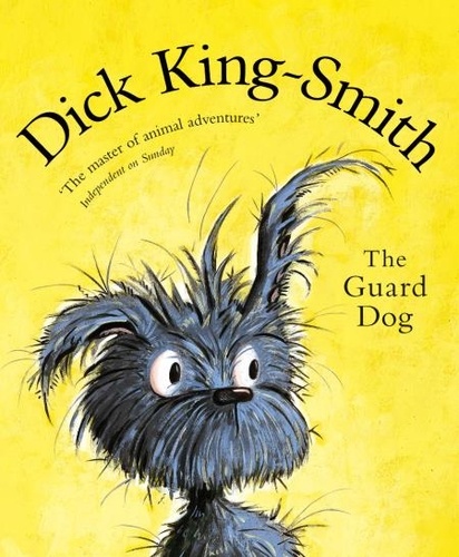 Dick King-Smith - The Guard Dog.