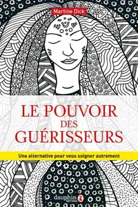 Le pouvoir des guérisseurs