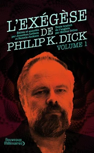 L'Exégèse de Philip K. Dick
