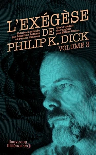 L'Exégèse de Philip K. Dick