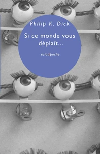 Si ce monde vous déplaît... et autres essais