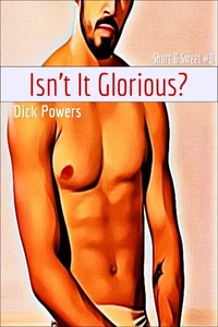 Isn't It Glorious?