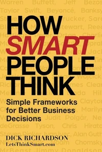 How Smart People Think: How Smart People Think