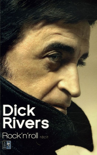 Dick Rivers - Rock'n Roll.