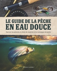 Dick Sternberg - Le guide de la pêche en eau douce.