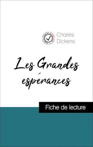Analyse de l'œuvre : Les Grandes espérances (résumé et fiche de lecture plébiscités par les enseignants sur fichedelecture.fr)