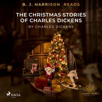 B. J. Harrison Reads The Christmas Stories of Charles Dickens