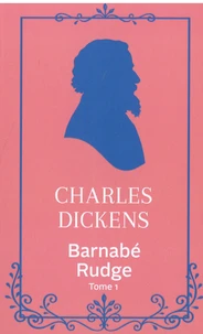 Barnabé Rudge Tome 1