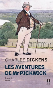 Les aventures de Mr Pickwick Tome 1