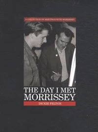 The Day I Met Morrissey