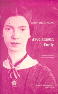 Avec Amour, Emily. Lettres Aux Amies Intimes