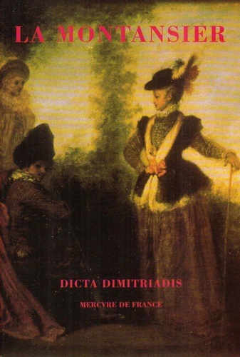 Dicta Dimitriadis - La Montansier - Biographie.