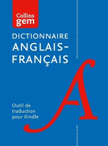 Dictionnaire (unidirectionnel) anglais – français Gem Edition.