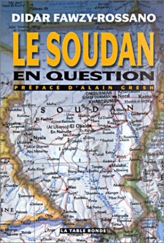 Didar Fawzy-Rossano - Le Soudan En Question.