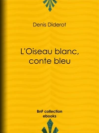 L'Oiseau blanc, conte bleu