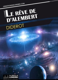  Diderot - Le rêve de d'Alembert.