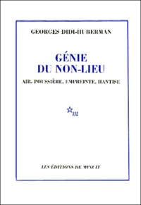 Genie Du Non-Lieu. Air, Poussiere, Empreinte, Hantise
