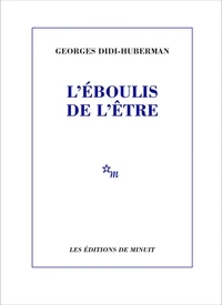 L'éboulis de l'être