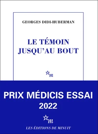 Le temoin jusqu'au bout