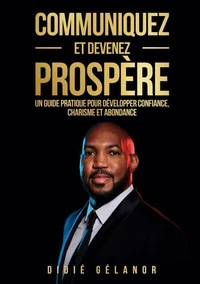 Communiquez et devenez prospère