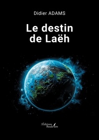Didier Adams - Le destin de Laëh.