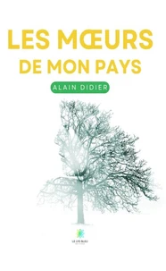 Les moeurs de mon pays