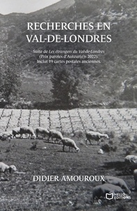 Didier Amouroux - Recherches en Val-de-Londres.