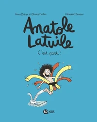 Anatole Latuile - Tome 1 -  C'est parti !