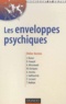 Didier Anzieu et  Collectif - Les enveloppes psychiques.