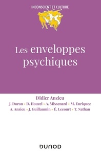 Didier Anzieu - Les enveloppes psychiques.