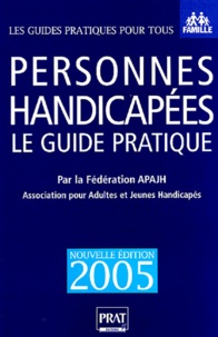 Didier Arnal - Personnes handicapées - Le guide pratique.