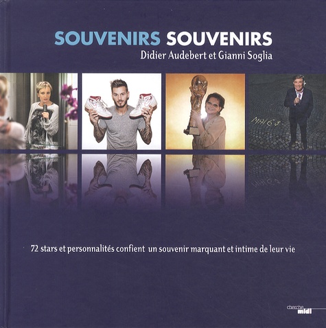 Didier Audebert - Souvenirs, souvenirs - Souvenirs pour mémoire, tome 2.