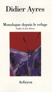 Monologue depuis le refuge