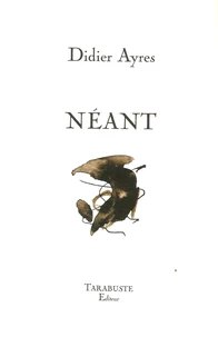 NEANT - Didier Ayrès