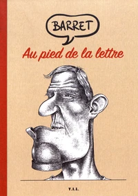 Au pied de la lettre