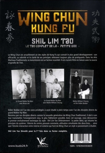 Wing Chun Kung Fu. Shil Lim Tao - Le tao complet de la "petite idée"