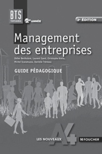 Didier Bertholom et Laurent Izard - Management des entreprises BTS 2e année - Guide pédagogique.